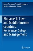 Biobanks in Low- and Middle-Income Countries: Relevance, Setup and Management