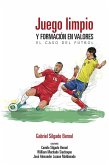 Juego limpio y formación en valores (eBook, ePUB)