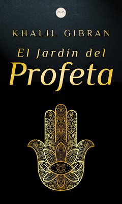 El Jardín del Profeta (eBook, ePUB) - Gibran, Khalil