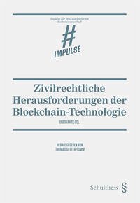 Zivilrechtliche Herausforderungen der Blockchain-Technologie