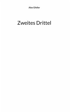 Zweites Drittel - Gfeller, Alex