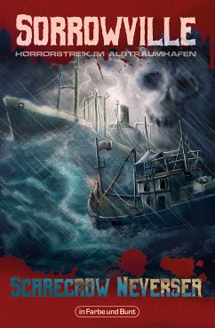 Sorrowville (eBook, ePUB) - Neversea, Scarecrow; Krzywik-Groß, Mike