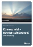 Klimawandel – Bewusstseinswandel (eBook, PDF)