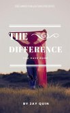 The Difference You Have Made (The Difference Series, #1) (eBook, ePUB)