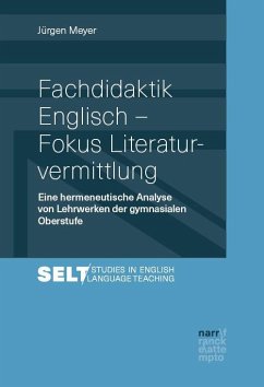 Fachdidaktik Englisch - Fokus Literaturvermittlung - Meyer, Jürgen