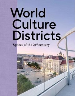 World Culture Districts - Ellis, Adrian;Lord, Gail;Preißler, Irene;Straßer, Christian
