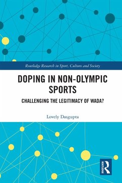 Doping in Non-Olympic Sports (eBook, ePUB) - Dasgupta, Lovely