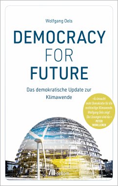 Democracy For Future (eBook, PDF) - Oels, Wolfgang
