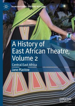 A History of East African Theatre, Volume 2 - Plastow, Jane