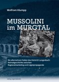Mussolini im Murgtal