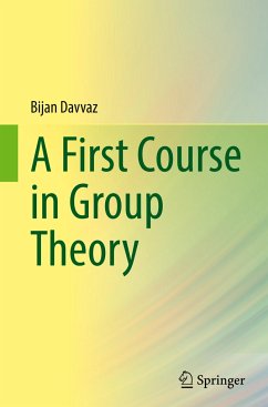 A First Course in Group Theory - Davvaz, Bijan