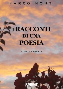 I racconti di una poesia (eBook, ePUB) - Monti, Marco