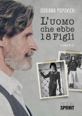 L’uomo che ebbe 18 figli (eBook, ePUB)