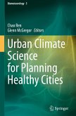 Urban Climate Science for Planning Healthy Cities