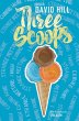 Three Scoops: Stories by David Hill... - Bild 1