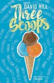 Three Scoops: Stories by David Hill (eBook, ePUB)