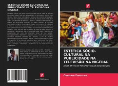 ESTÉTICA SÓCIO-CULTURAL NA PUBLICIDADE NA TELEVISÃO NA NIGÉRIA - Emoruwa, Omolara