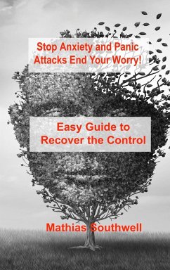 Stop Anxiety and Panic Attacks - Southwell, Mathias