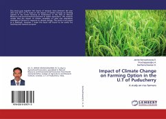 Impact of Climate Change on Farming Option in the U.T of Puducherry - Samuelnavaraj D., Jennie; A., Pouchepparadjou; D., Senthamizhselvan