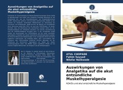 Auswirkungen von Analgetika auf die akut entzündliche Muskelhyperalgesie - Chopade, Atul;Sayyad, Fahim;Naikwade, Nilofar