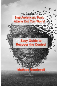 Stop Anxiety and Panic Attacks - Southwell, Mathias