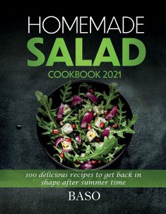 Homemade salad cookbook 2021 - Santangelo, Alessandro