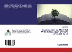 Investigations On Stem Rot Of Chilli (Capsicum annuum L.) Caused By Sc - Naresh, Prem; Kumar, Upesh