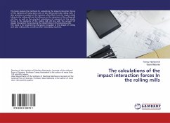 The calculations of the impact interaction forces In the rolling mills - Natriashvili, Tamaz; Mebonia, Slava