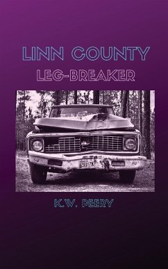 Linn County Leg-Breaker - Peery, Kevin
