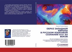 OBRAZ ZAPADNOJ EVROPYV RUSSKOM YaZYKOVOM SOZNANII HVIII-HH VEKOV Cover OBRAZ ZAPADNOJ EVROPYV RUSSKOM YaZYKOVOM SOZNANII HVIII-HH VEKOV