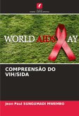 COMPREENSÃO DO VIH/SIDA