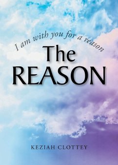 The Reason - Clottey, Keziah