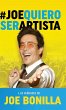 Joe quiero ser artista - Bild 1