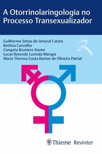 A Otorrinolaringologia no Processo Transexualizador (eBook, ePUB) A Otorrinolaringologia no Processo Transexualizador (eBook, ePUB)