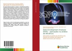 Data Envelopment Analysis (DEA) ¿ aplicações na análise de eficiência - Rocha de Morais Gonçalves, Regina; Lara, José Edson; Miranda Lopes, Ana Lúcia