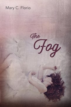 The Fog - Florio, Mary C.