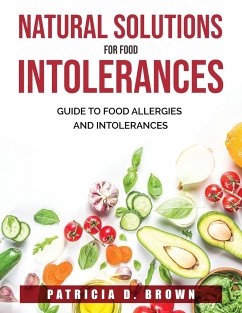 Natural Solutions for Food Intolerances - Patricia D. Brown