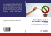 International Trade in Domestically Prohibited Goods