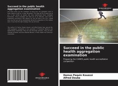 Succeed in the public health aggregation examination - Kouassi, Damus Paquin;Douba, Alfred