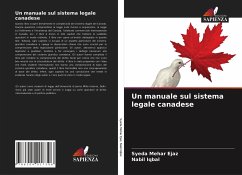 Un manuale sul sistema legale canadese - Mehar Ejaz, Syeda;Iqbal, Nabil