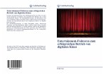 Entertainment-Faktoren zum erfolgreichen Betrieb von digitalen Kinos