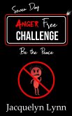 Seven Day Anger Free Challenge