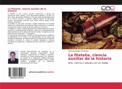 La filatelia, ciencia auxiliar de la historia - González Fernández, Daniel