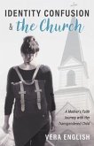 Identity Confusion And The Church (eBook, ePUB)