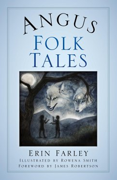 Angus Folk Tales (eBook, ePUB) - Farley, Erin