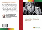 Obesidade infantil como um problema de macromarketing