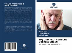 TMJ UND PROTHETISCHE ÜBERLEGUNGEN - GERA, ANJALI;Tomer, Leena;THAKUR, NITIN