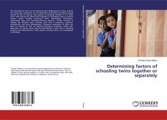 Determining factors of schooling twins together or separately - Malan, Christie Susan