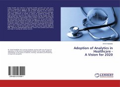 Adoption of Analytics in Healthcare - A Vision for 2020 - Chakladar, Amit