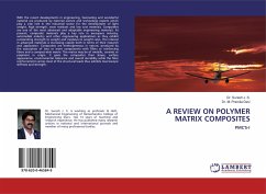 A REVIEW ON POLYMER MATRIX COMPOSITES - J. S., Suresh; Devi, M. Pramila